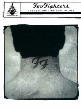 Paperback Foo Fighters -- There Is Nothing Left to Lose: Authentic Guitar Tab Book