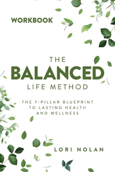 Paperback The Balanced Life Method Workbook Book