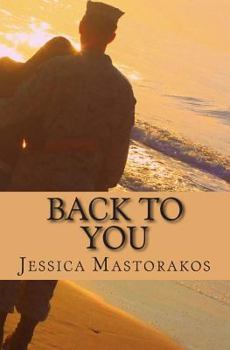 Back To You - Book #1 of the Back To You