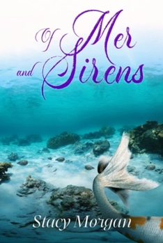 Paperback Of Mer and Sirens: Volume 1 Book