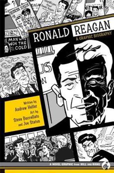 Hardcover Ronald Reagan: A Graphic Biography Book
