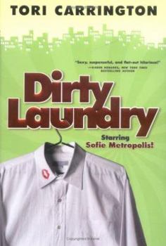 Dirty Laundry - Book #2 of the Sofie Metropolis