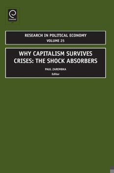 Hardcover Why Capitalism Survives Crises: The Shock Absorbers Book