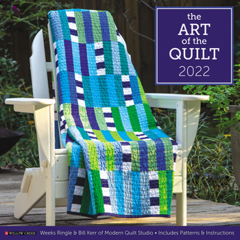 Calendar Art of the Quilt 2022 Wall Calendar Book