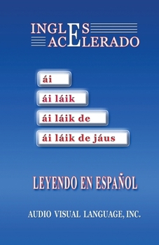 Paperback Inglés Acelerado: Aprenda Inglés Leyendo en Español [Spanish] Book