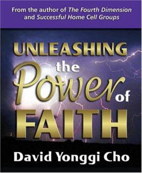 Paperback Unleashing the Power of Faith Book