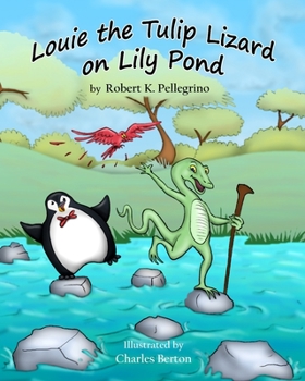 Louie the Tulip Lizard on Lilly Pond