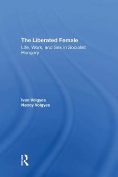 Paperback The Liberated Female Book