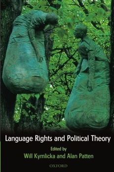 Paperback Language Rights and Political Theory Book