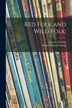Paperback Red Folk and Wild Folk; Book
