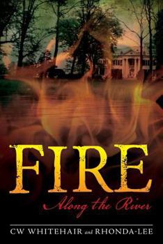 Paperback Fire Along the River Book