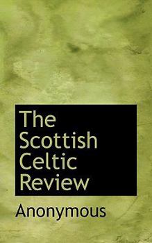 Paperback The Scottish Celtic Review [Large Print] Book