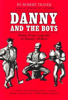Danny and the Boys: Being Some Legends of Hungry Hollow (Great Lakes Books) - Book  of the Great Lakes Books Series