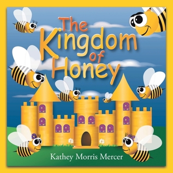 Paperback The Kingdom of Honey Book