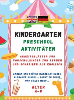 Hardcover Kindergarten Workbook: Our worksheets include exercises in; English, Symmetry, Simple Math, Sudoku, Find the Difference and much more.... [German] Book