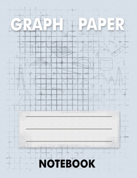Paperback Graph Paper Notebook: Grid Paper Notebook, Quad Ruled, 100 Sheets (Large, 8.5 x 11), Grid Notebook Book