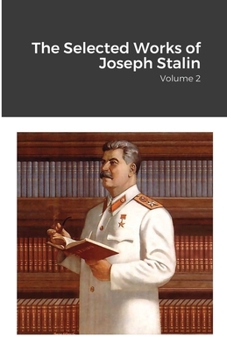 Paperback The Selected Works of Joseph Stalin: Volume 2 Book