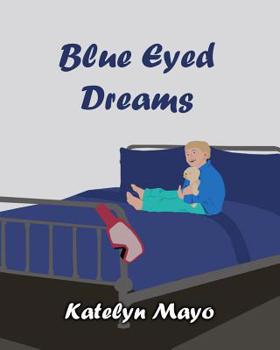 Paperback Blue Eyed Dreams Book