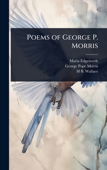 Hardcover Poems of George P. Morris Book