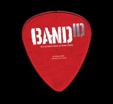 Hardcover Band Id: The Ultimate Book of Band Logos Book