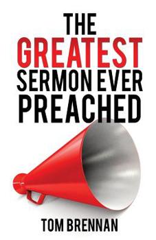 Paperback The Greatest Sermon Ever Preached Book
