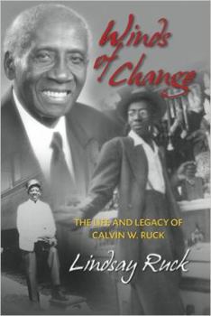 Paperback Winds of Change : The Life and Legacy of Calvin W. Book