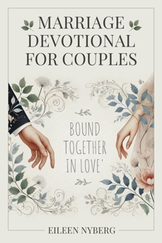 Paperback Marriage Devotional for Couples: Bound Together in Love (Economic Version) Book