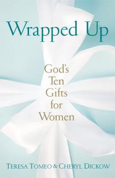 Paperback Wrapped Up: God's Ten Gifts for Women Book