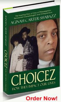 Paperback Choicez: How They Impact Our lives Book