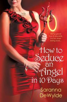 Paperback How to Seduce an Angel in 10 Days Book
