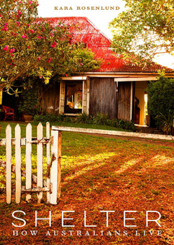 Hardcover Shelter: How Australians Live Book