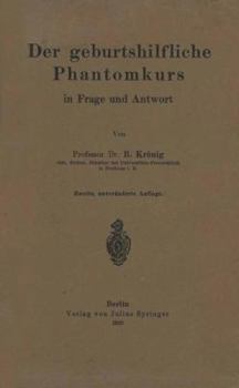 Paperback Der Geburtshilfliche Phantomkurs in Frage Und Antwort [German] Book