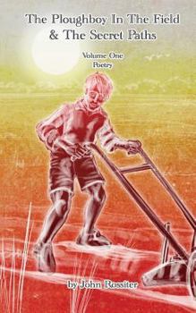 Paperback The Ploughboy In The Field And The Secret Paths Book