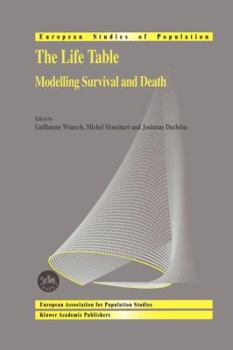 Paperback The Life Table: Modelling Survival and Death Book