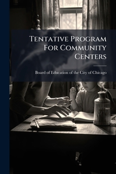 Paperback Tentative Program For Community Centers Book
