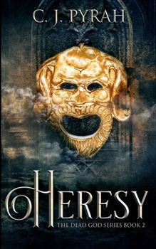 Paperback Heresy (The Dead God Series Book 2) Book