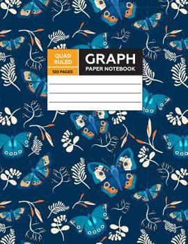 Paperback Graph Paper Notebook: Butterflies Pattern. Quad Ruled Squared Graphing Paper (120 Pages, Large 8.5 X 11) Vol.5 Book