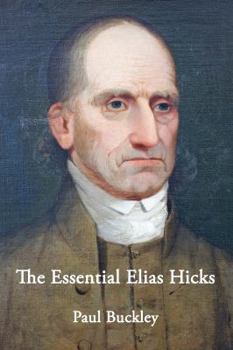 Paperback The Essential Elias Hicks Book