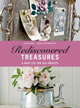 Paperback Rediscovered Treasures: A New Life for Old Objects Book