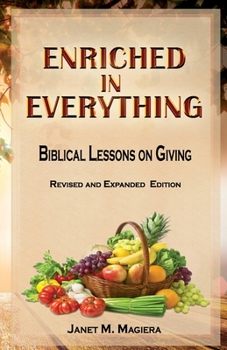 Paperback Enriched in Everything: Biblical Lessons on Giving Book