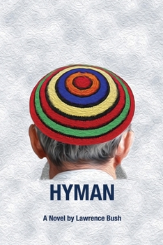 Paperback Hyman: A Novel of the Jewish Encounter Movement Book