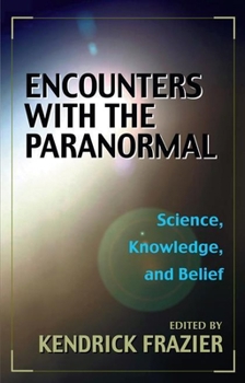 Paperback Encounters with the Paranormal: Best of Skeptical Inquirer Book