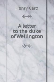 Paperback A Letter to the Duke of Wellington Book