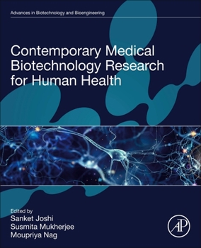 Paperback Contemporary Medical Biotechnology Research for Human Health Book