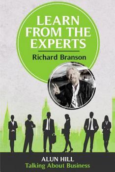 Paperback Learn From The Experts - Richard Branson Book