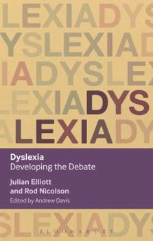Paperback Dyslexia: Developing the Debate Book