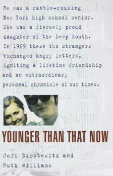 Hardcover Younger Than That Now: A Shared Passage from the Sixties Book