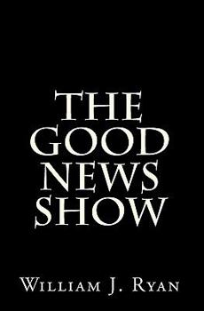 Paperback The Good News Show Book