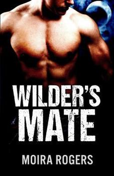 Wilder's Mate - Book #1 of the Bloodhounds