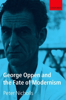 Paperback George Oppen and the Fate of Modernism Book